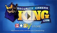 SecurityCameraKing Ebay Store Specializes in Security