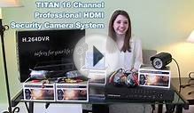 TITAN 16 Channel Professional HDMI Security Camera System