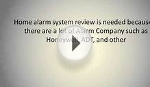 Using Home Alarm System Review to Choose Your Own Security